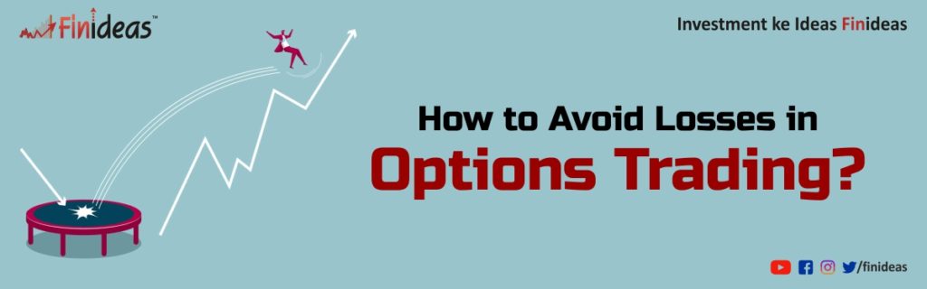 How to Avoid Losses in Options Trading