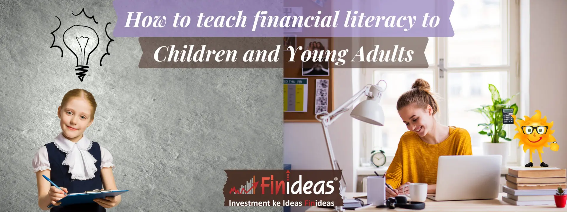 How to teach financial literacy to children and young adults