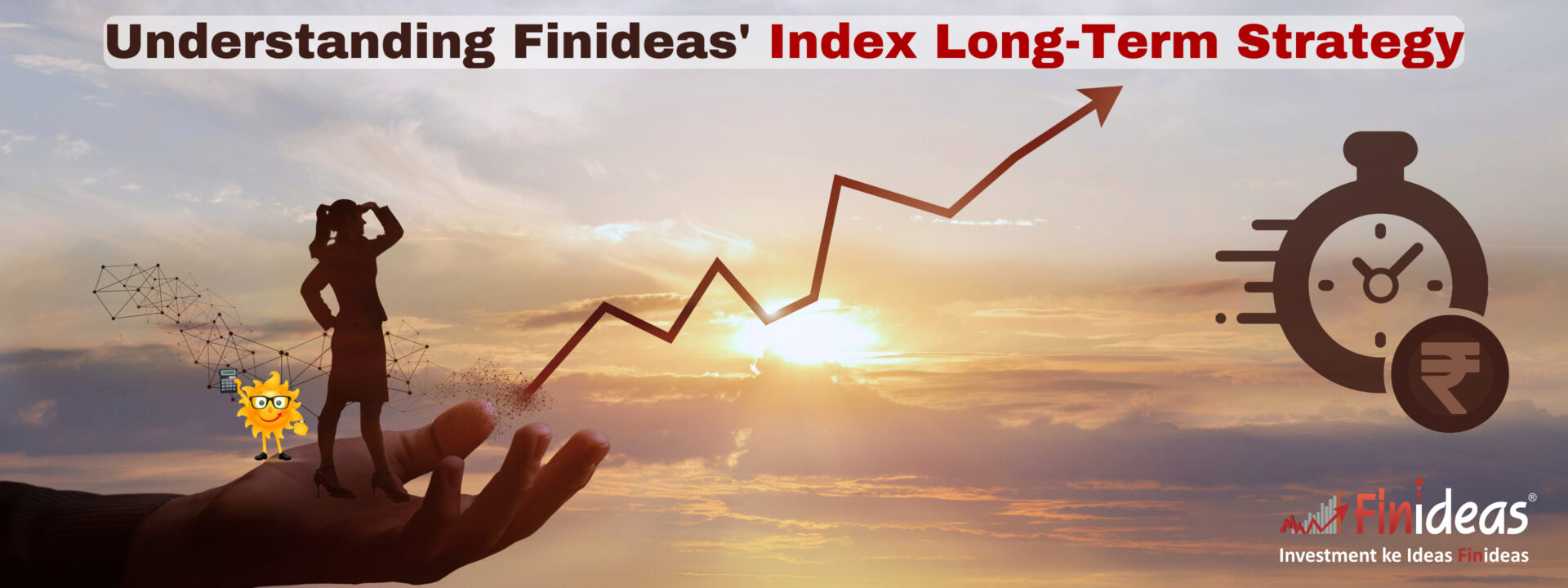 Understanding Finideas' Index Long-Term Strategy