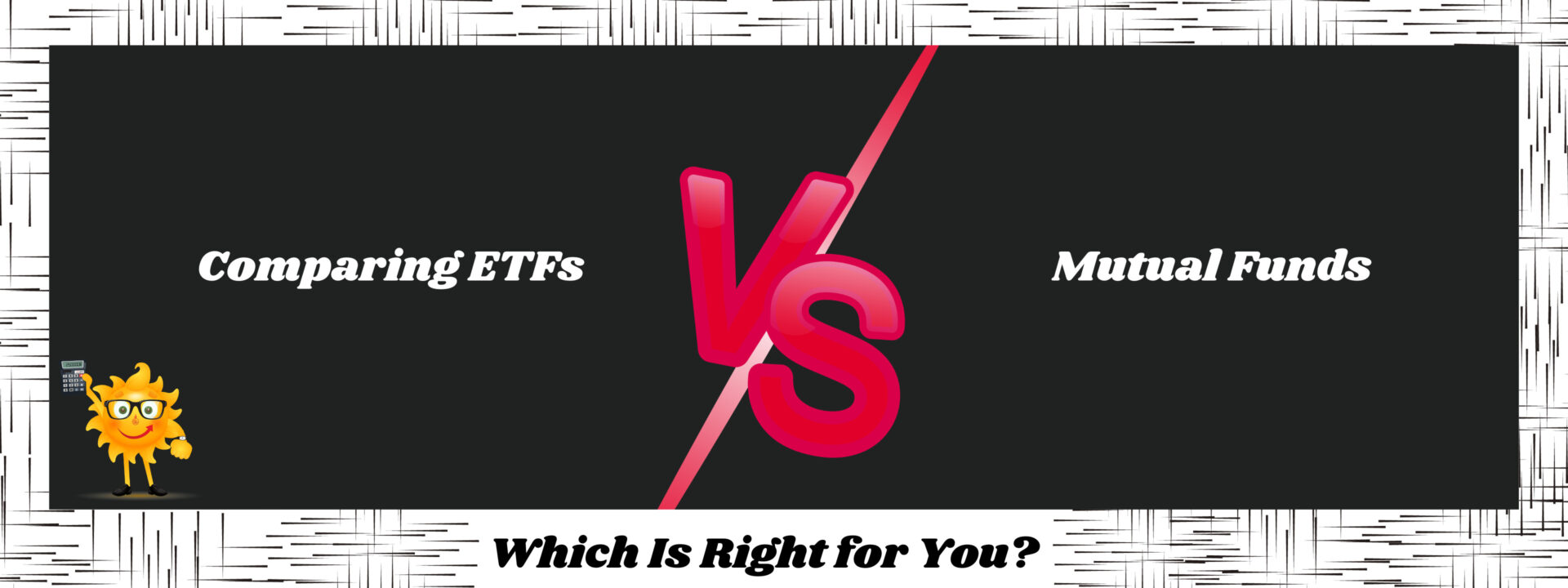 Comparing ETFs vs. Mutual Funds: Which Is Right for You?