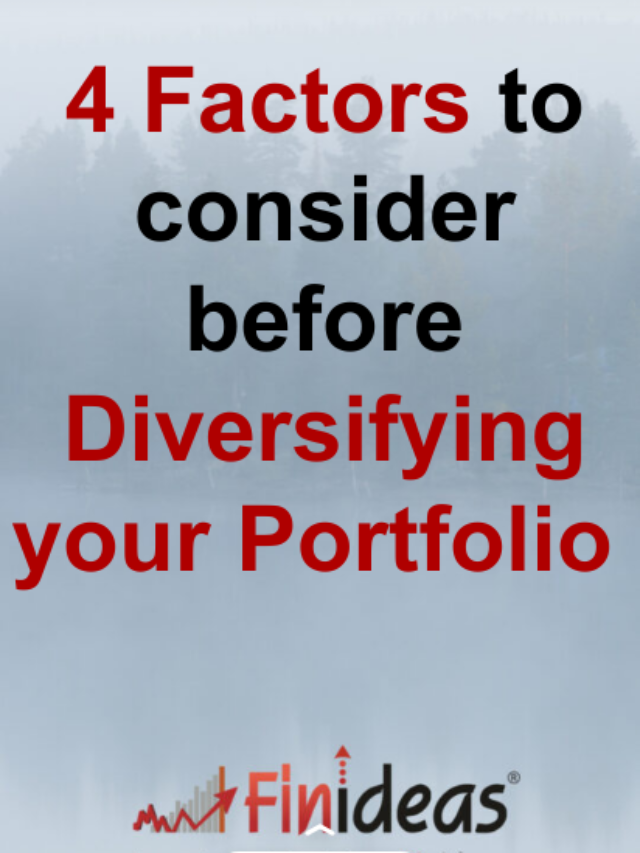 4 factors to consider before diversifying your portfolio