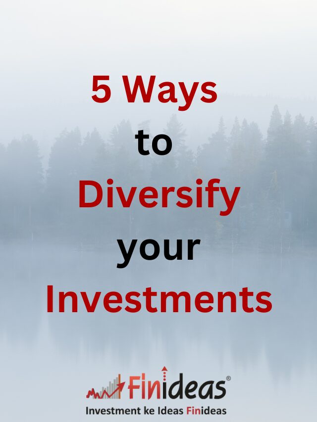 5 Ways to Diversify your Investments