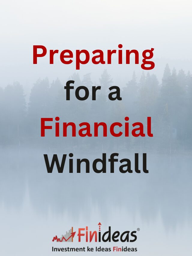 Financial Windfall