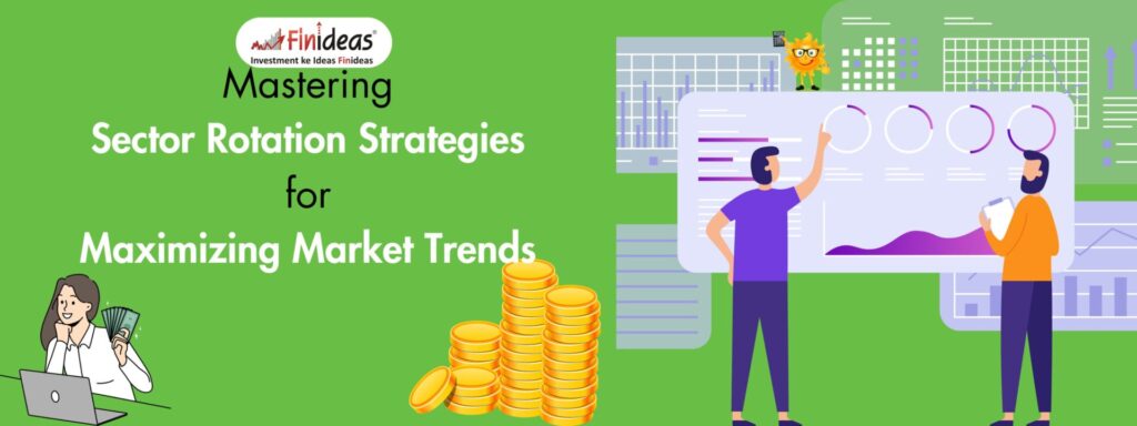Mastering Sector Rotation Strategies for Maximizing Market Trends