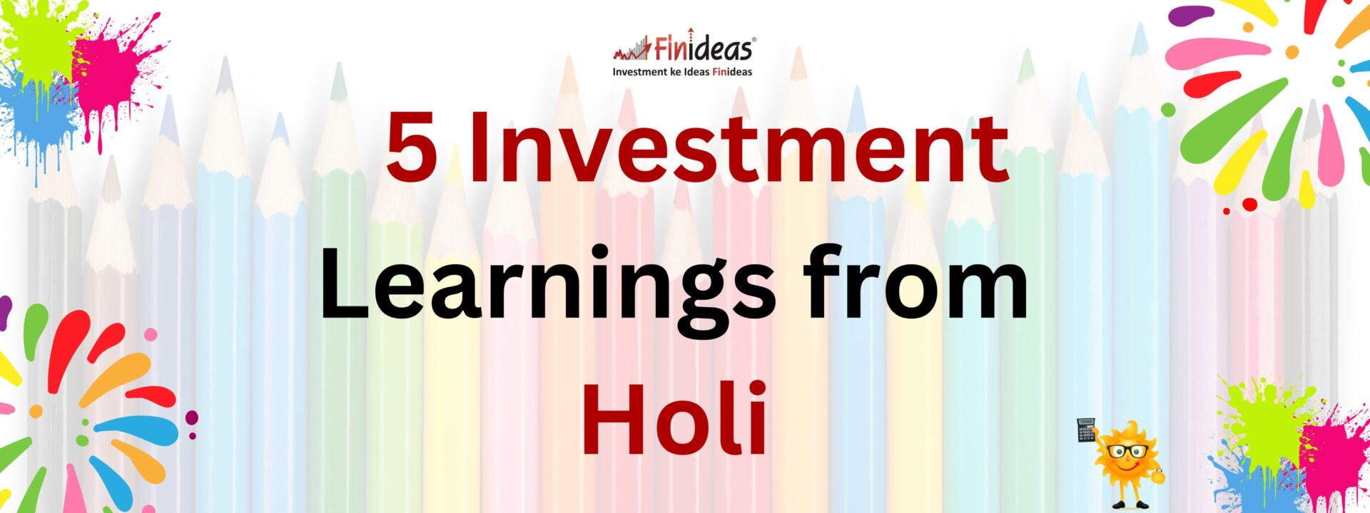 5 Investment Learnings from Holi Festival