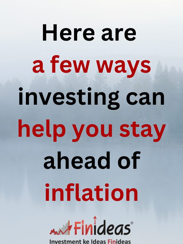 Here are a few ways investing can help you stay ahead of inflation