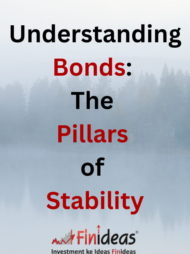 Understanding Bonds The Pillars of Stability