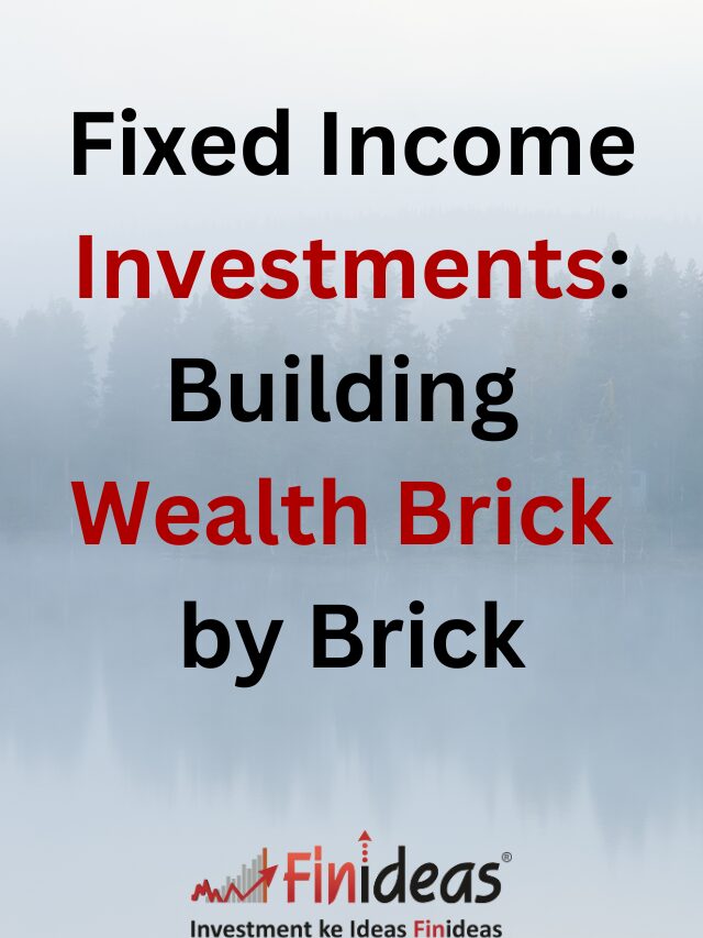 Fixed Income Investments: Building Wealth Brick by Brick