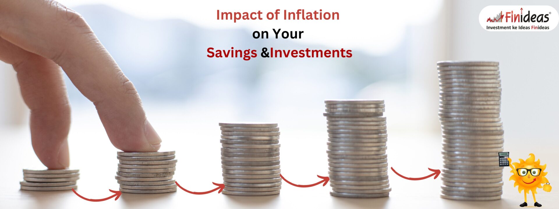 Impact of Inflation on Your Savings and Investments