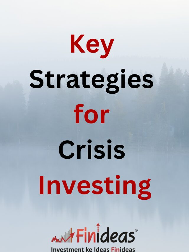 Key Strategies for Crisis Investing