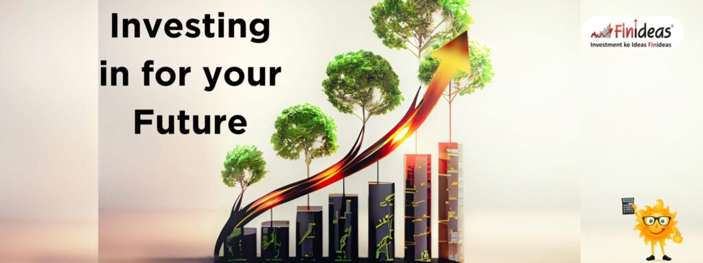Investing in for your Future