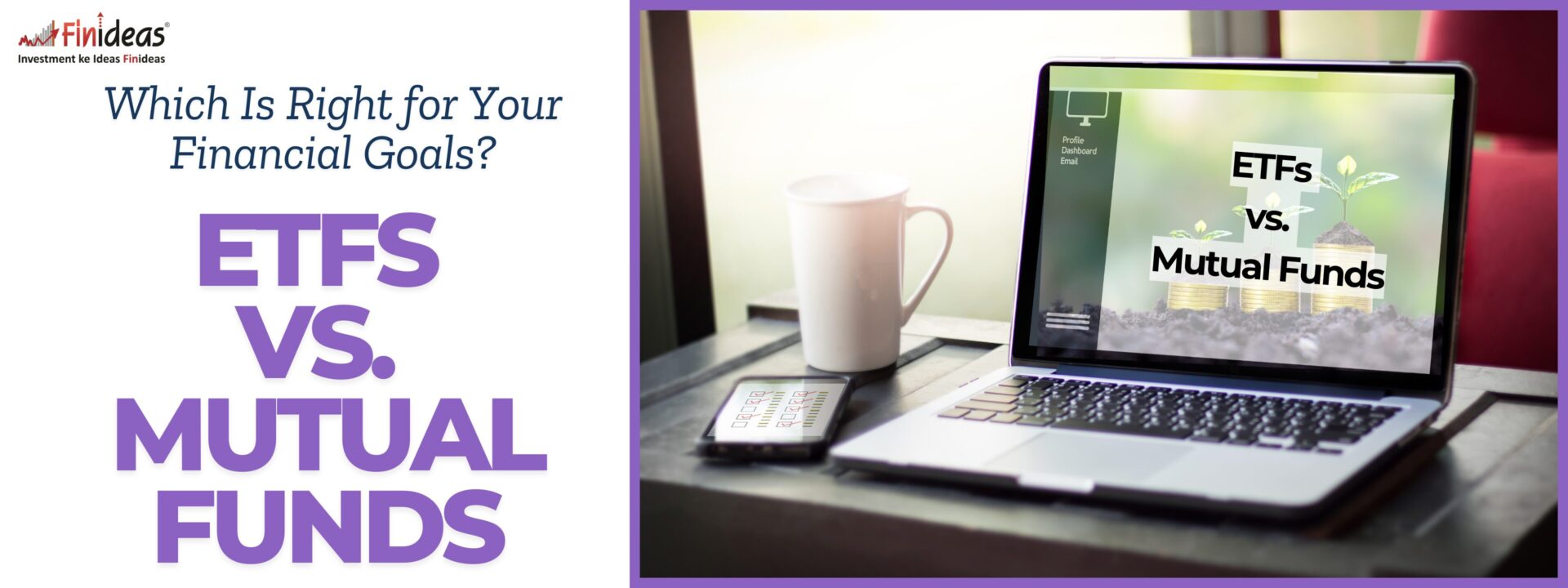 ETFs vs. Mutual Funds Which Is Right for Your Financial Goals