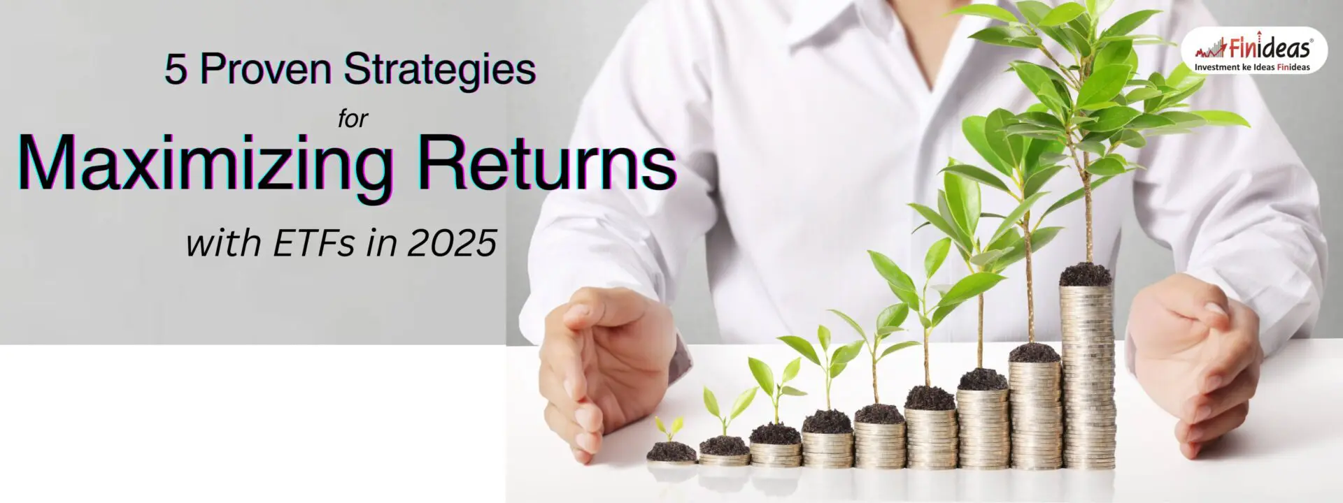 5 Proven Strategies for Maximizing Returns with ETFs in 2025