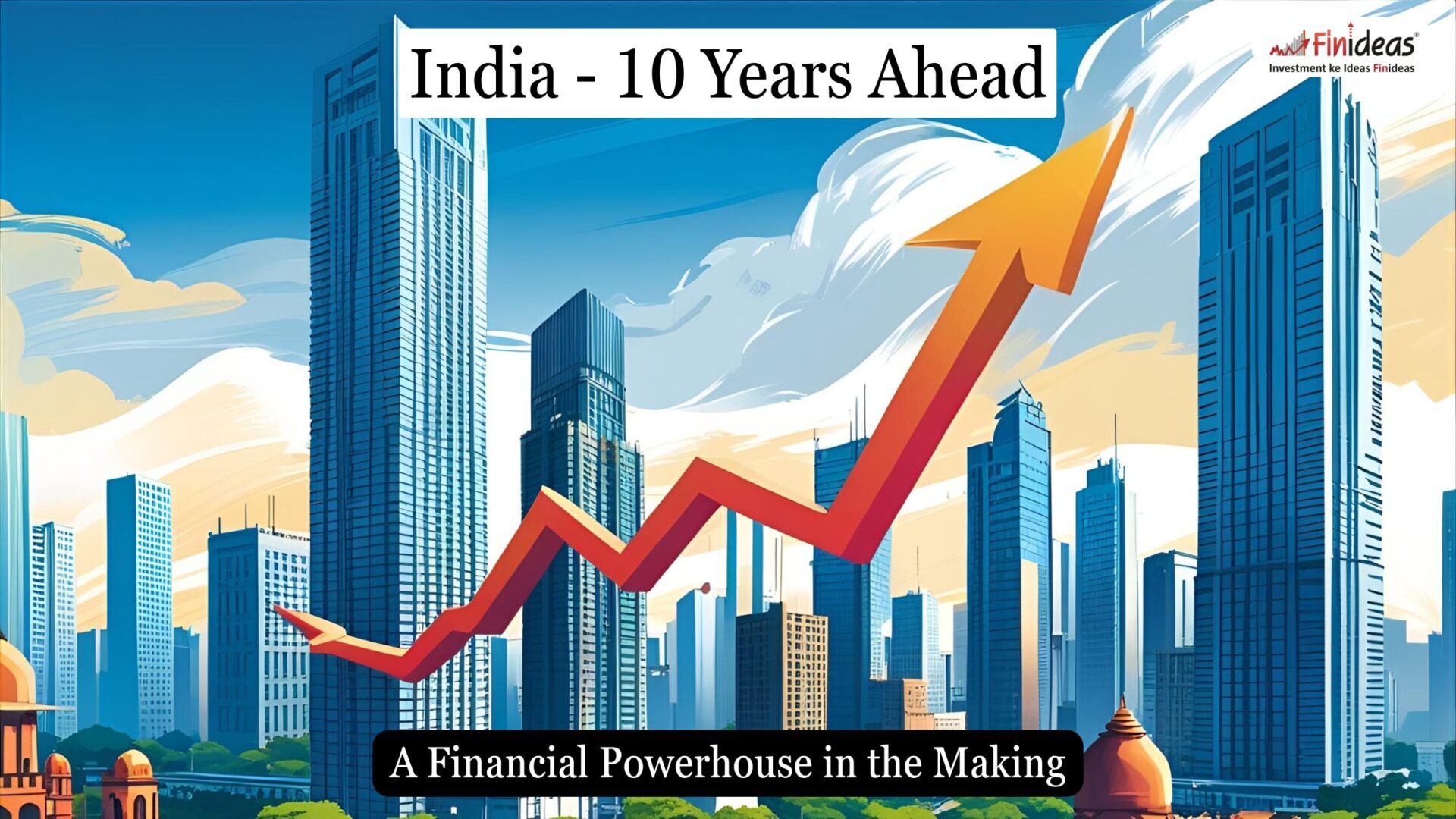 India - 10 Years Ahead